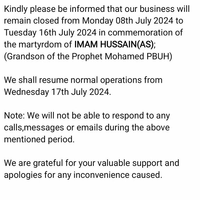 Takeer - Dear Valued Customers, 

Kindly please be informed that our business will remain closed from Monday 08th July 2024 to Tuesday 16th July 2024 in com...