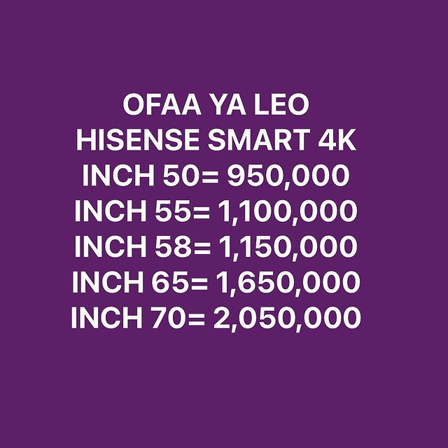 Takeer - OFAA YA TV ZA HISENSE NI OFAA KWA KUANZIA INCH 43MPAKA 85 UNAFANYIWA DELIVERY POPOTE ULIPO NA UTALIPIA BAADA YA KUPOKEA MZIGO 
KWA MAWASILIANO ZAID...