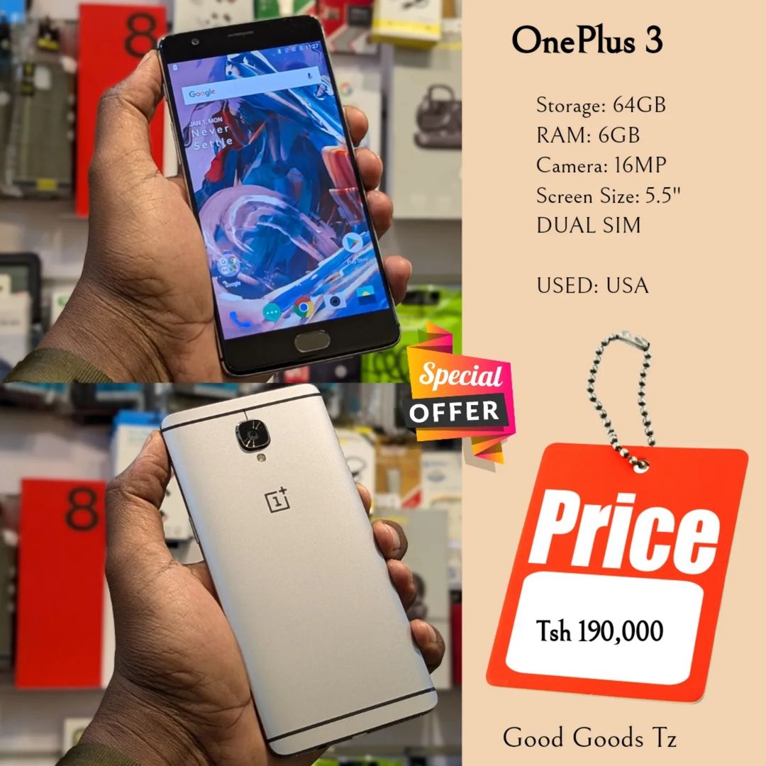 Takeer - OnePlus 3(SOLD✅✅)
Tsh 190,000
⬛64GB/6GB/16MP/5.5"/DUAL SIM
⬛MTUMBA HALI MPYA TOKA USA.
⬛Ni simu bila accessories zake.
⬛INASOMA LINE ZOTE ZA TANZAN...