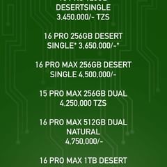 Takeer - 16 Pro 128Gb DesertSingle
3,450,000/- Tzs

16 Pro 256Gb Desert Single* 3,650,000/-*

16 Pro Max 256Gb Desert Single 4,500,000/- 

15 Pro Max 256Gb ...